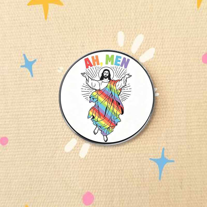 Men'S Fashion Quotes - Ah, Men Enamel Badge Rainbow Jesus